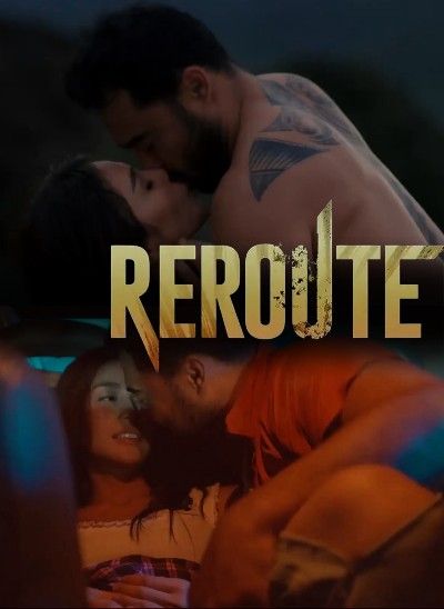 18+ Reroute (2022) Tagalog HDRip download full movie