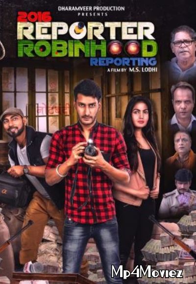 2016 Reporter Robinhood Reporting 2021 Hindi Full Movie download full movie