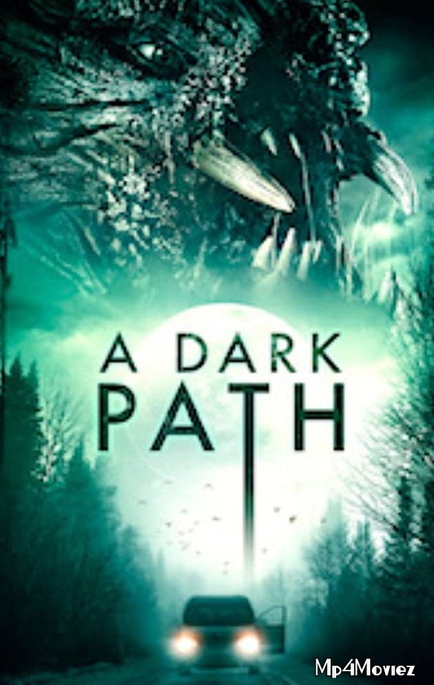 A Dark Path 2020 English Movie download full movie