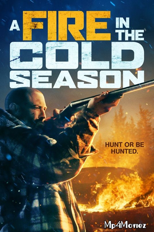 A Fire in the Cold Season 2020 English Full Movie download full movie
