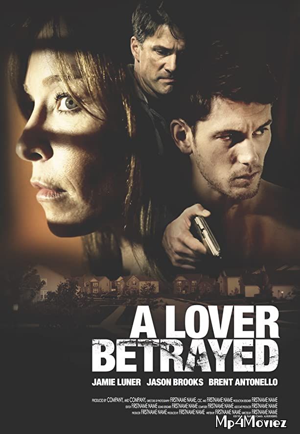 A Lover Betrayed 2017 Hindi Dubbed Full Movie download full movie