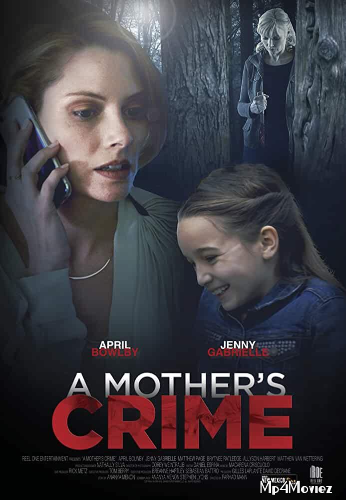 A Mothers Crime 2017 Hindi Dubbed Full Movie download full movie