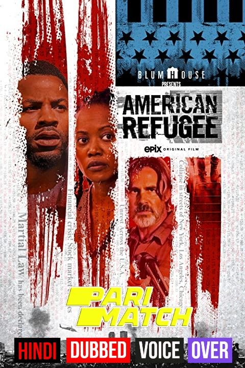 American Refugee (2021) Hindi (Voice Over) Dubbed WEBRip download full movie