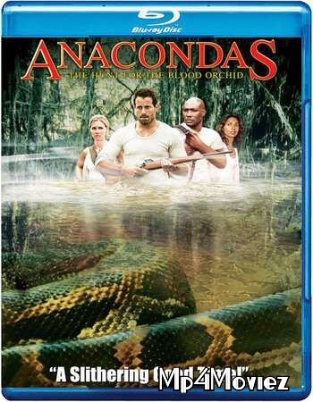 Anacondas 2 The Hunt for the Blood Orchid (2004) Hindi Dubbed BluRay download full movie