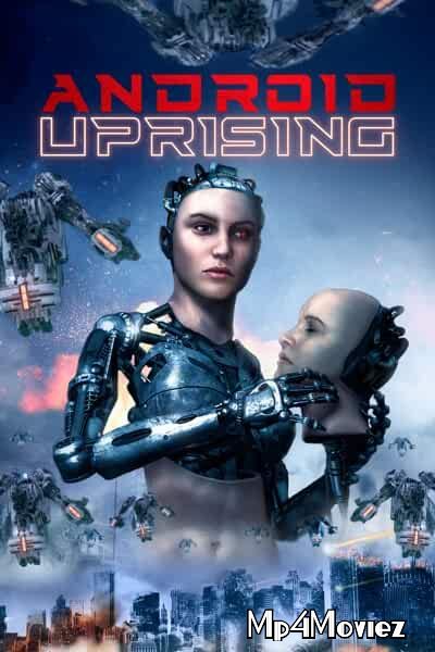 Android Uprising 2020 English Full Movie download full movie