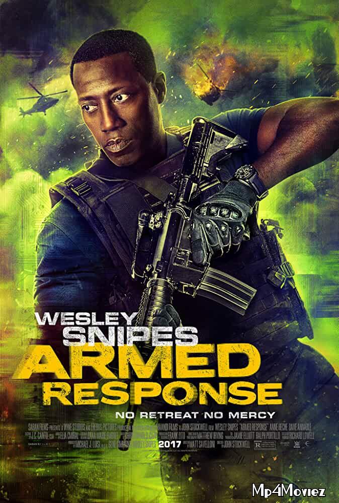 Armed Response 2017 Hindi Dubbed Full Movie download full movie