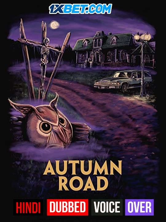 Autumn Road (2021) Hindi (Voice Over) Dubbed WEBRip download full movie