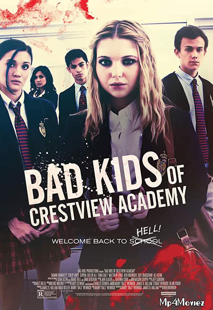 Bad Kids of Crestview Academy 2017 Hindi Dubbed Movie download full movie