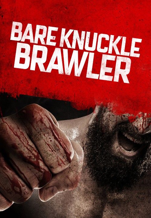 Bare Knuckle Brawler (2019) Hindi Dubbed Movie download full movie