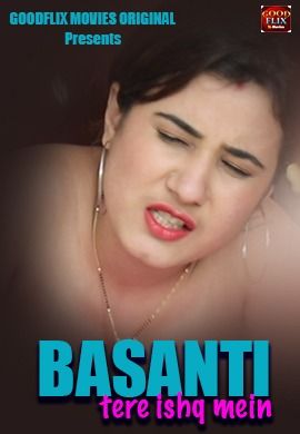 Basanti Tere Ishq Mein (2021) Hindi Short Film UNRATED HDRip download full movie