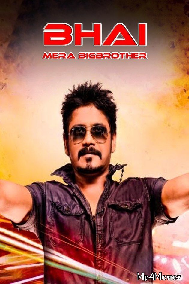 Bhai – Mera Big Brother (2013) Hindi Dubbed HDRip download full movie