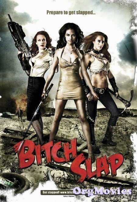 Bitch Slap 2009 Hindi Dubbed Full Movie download full movie