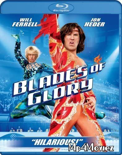 Blades of Glory 2007 Hindi Dubbed Full Movie download full movie