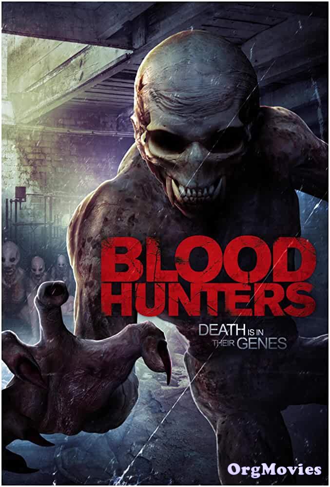 Blood Hunters 2016 Hindi Dubbed Full Movie download full movie