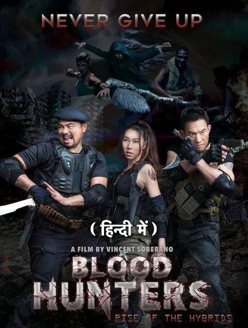 Blood Hunters Rise of the Hybrids (2019) Hindi ORG Dubbed BluRay download full movie
