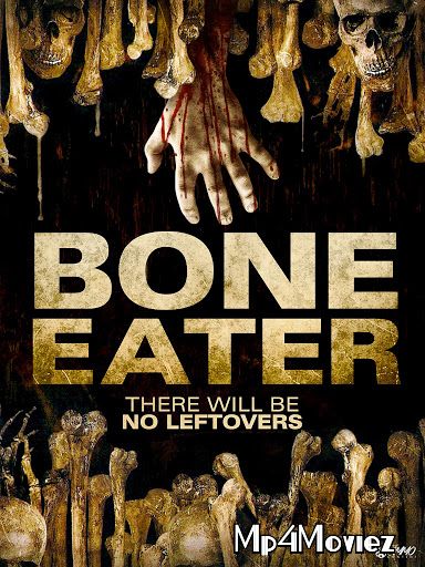 Bone Eater 2007 Hindi Dubbed Full Movie download full movie