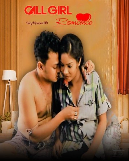 Call Girl Romance (2022) Hindi Short Film UNRATED HDRip download full movie