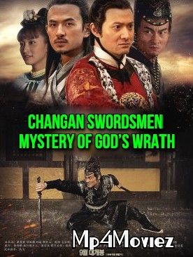 Changan Swordsmen Mystery of Gods Wrath 2016 Hindi Dubbed Movie download full movie