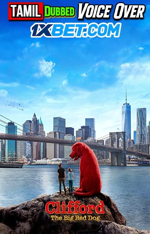 Clifford the Big Red Dog (2021) Tamil (Voice Over) Dubbed WEBRip download full movie