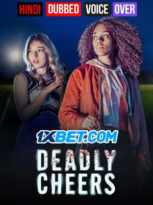 Deadly Cheers (2022) Hindi (Voice Over) Dubbed HDRip download full movie