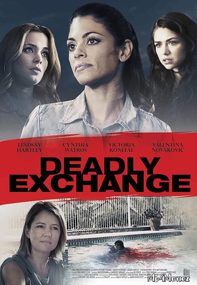 Deadly Exchange 2017 Hindi Dubbed Full Movie download full movie