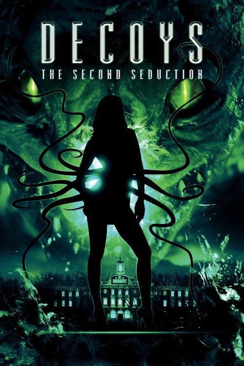 Decoys 2: Alien Seduction (2007) Hindi Dubbed Movie download full movie