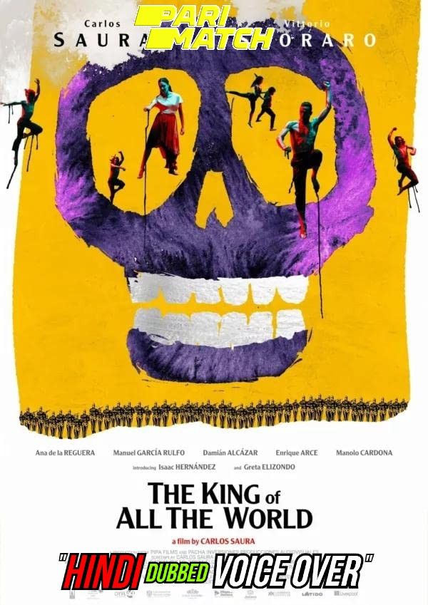 El rey de todo el mundo (2021) Hindi (Voice Over) Dubbed CAMRip download full movie