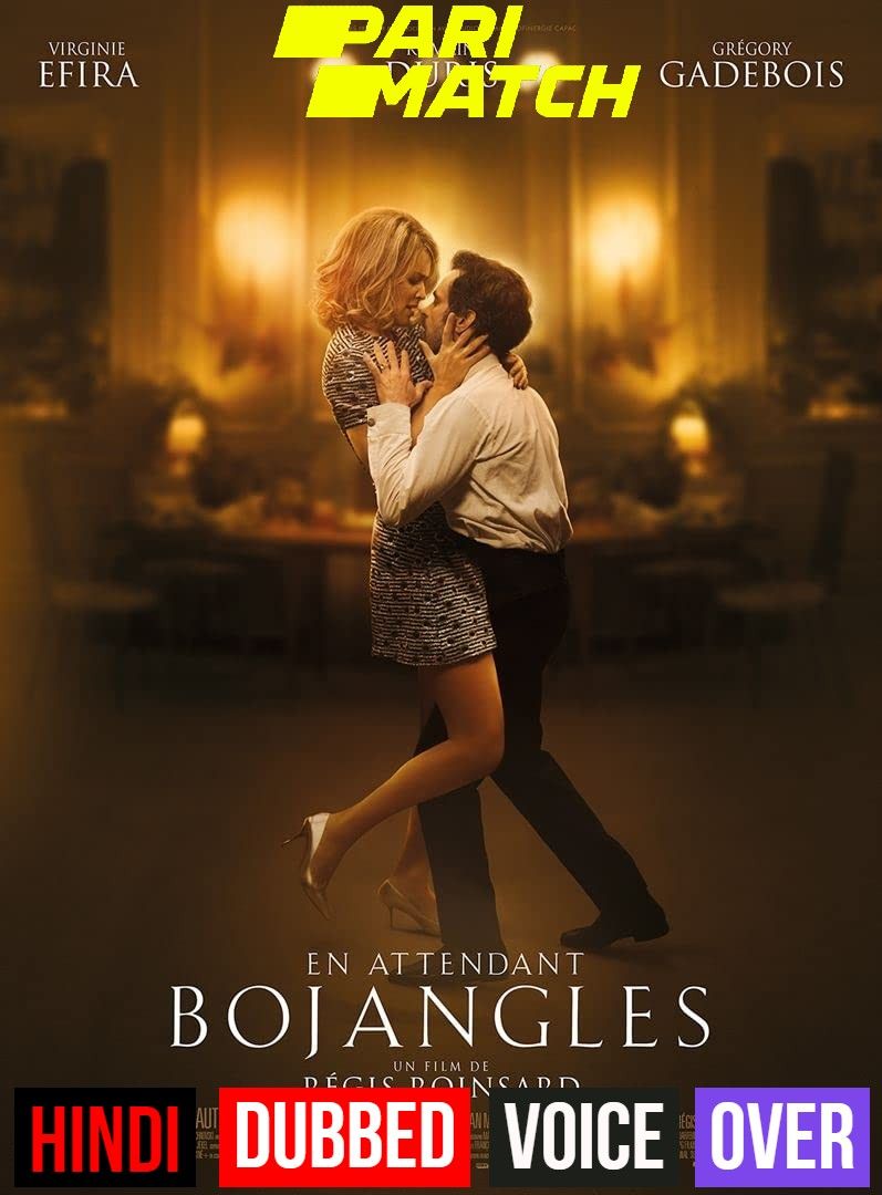 En attendant Bojangles (2022) Hindi (Voice Over) Dubbed CAMRip download full movie