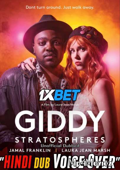 Giddy Stratospheres (2021) Hindi (Voice Over) Dubbed WEBRip download full movie