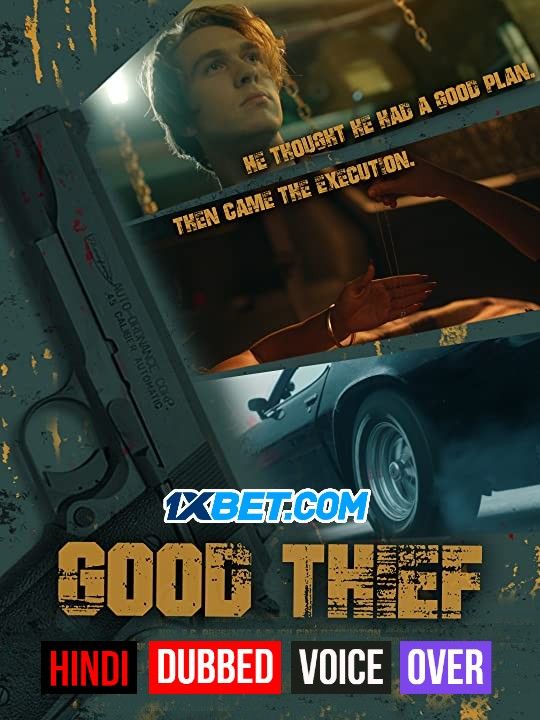 Good Thief (2021) Hindi (Voice Over) Dubbed WEBRip download full movie
