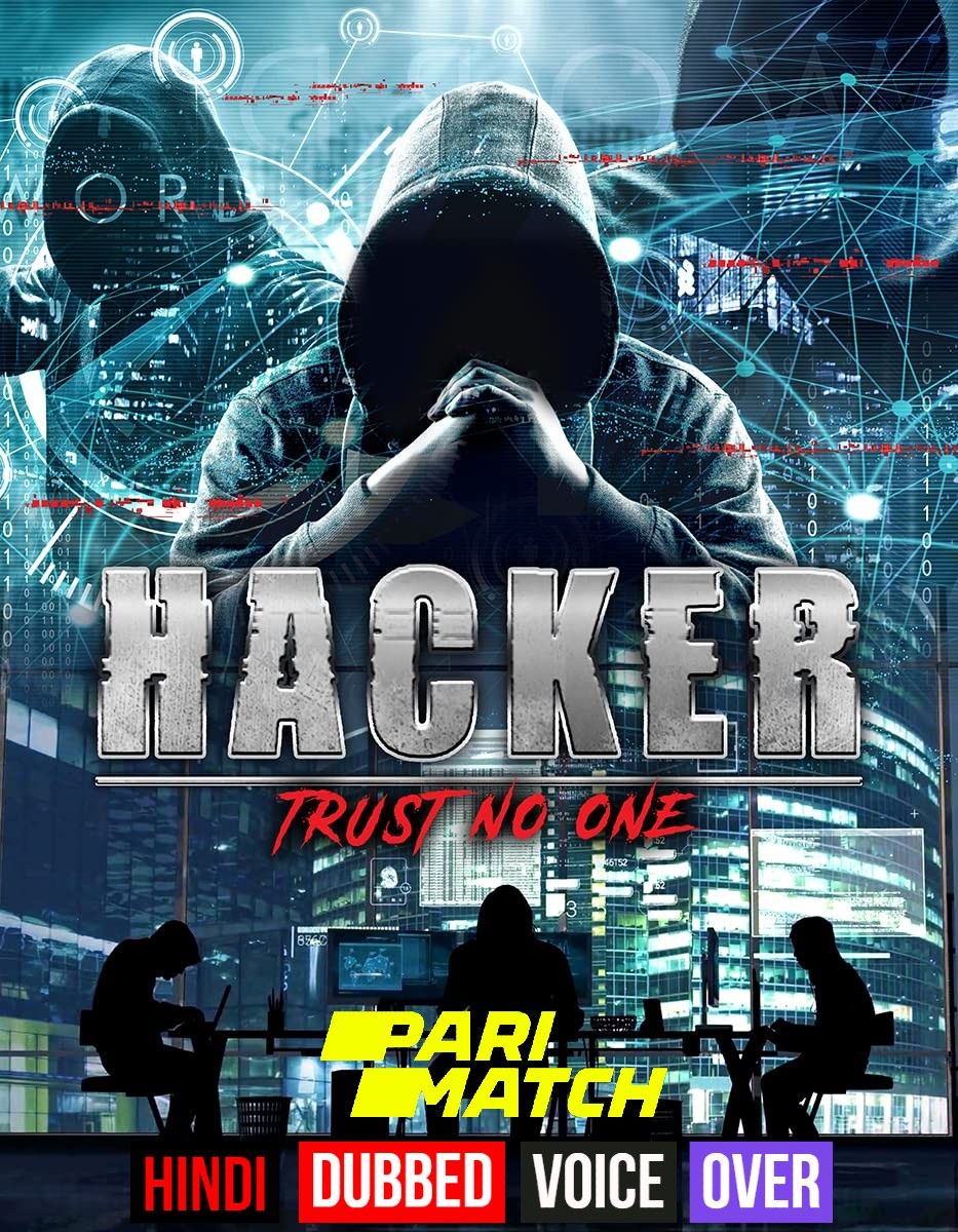 Hacker: Trust No One (2021) Hindi (Voice Over) Dubbed WEBRip download full movie