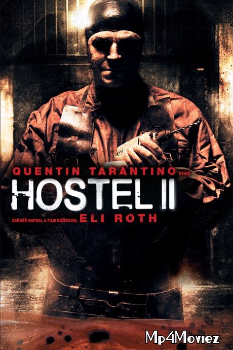 Hostel Part II (2007) Hindi Dubbed BluRay download full movie