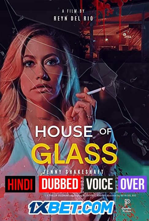 House of Glass (2021) Hindi (Voice Over) Dubbed WEBRip download full movie