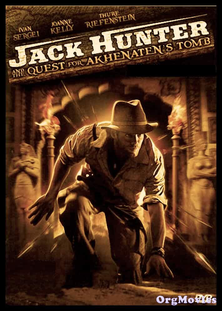 Jack Hunter and the Quest for Akhenatens Tomb  2008 Hindi Dubbed Full Movie download full movie
