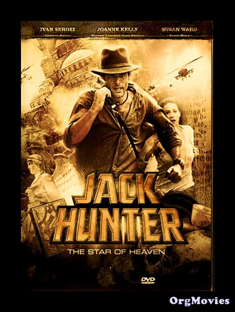 Jack Hunter and the Star of Heaven 2009 Hindi Dubbed Full Movie download full movie