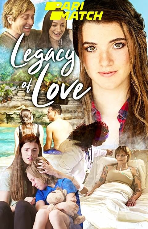 Legacy of Love (2021) Hindi (Voice Over) Dubbed WEBRip download full movie