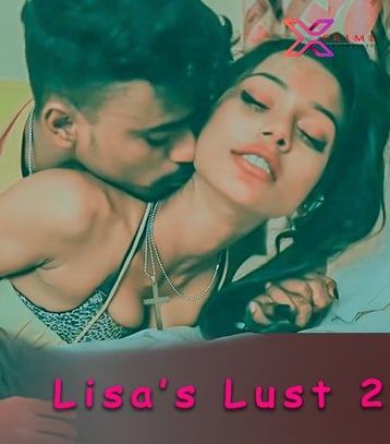 Lisas Lust Part 2 (2021) XPrime Hindi Short Film UNRATED HDRip download full movie