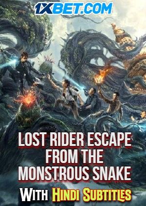 Lost Rider Escape from the Monstrous Snake (2021) English (With Hindi Subtitles) WEBRip download full movie