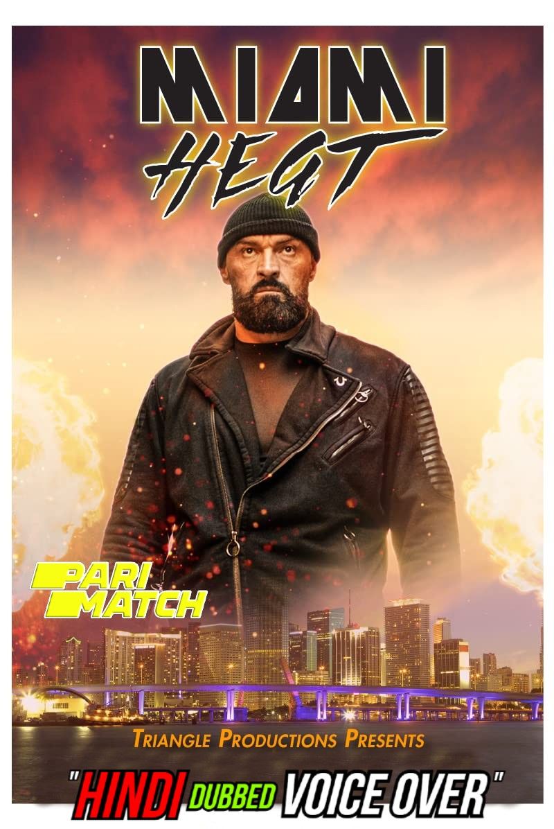 Miami Heat (2021) Hindi (Voice Over) Dubbed WEBRip download full movie