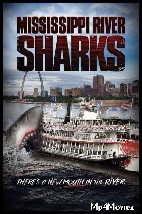 Mississippi River Sharks 2017 Hindi Dubbed Movie download full movie