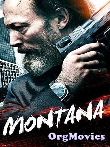 Montana 2014 Hindi Dubbed Full Movie download full movie