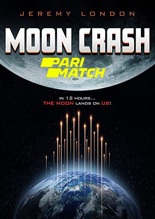 Moon Crash (2022) Hindi (Voice Over) Dubbed WEBRip download full movie