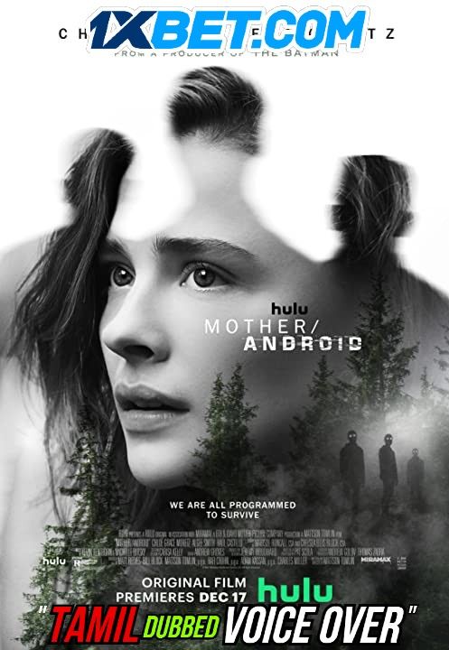 Mother Android (2021) Hindi (Voice Over) Dubbed WEBRip download full movie