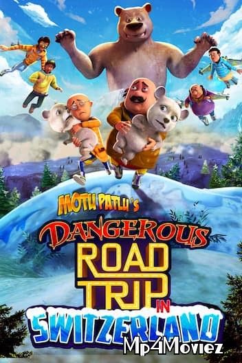 Motu Patlus Dangerous Road Trip in Switzerland (2021) Hindi Full Movie download full movie