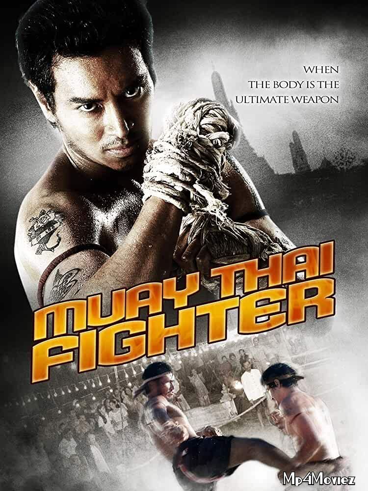 Muay Thai Fighter 2007 Hindi Dubbed Movie download full movie
