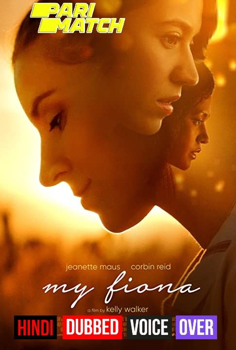 My Fiona (2021) Hindi (Voice Over) Dubbed WEBRip download full movie