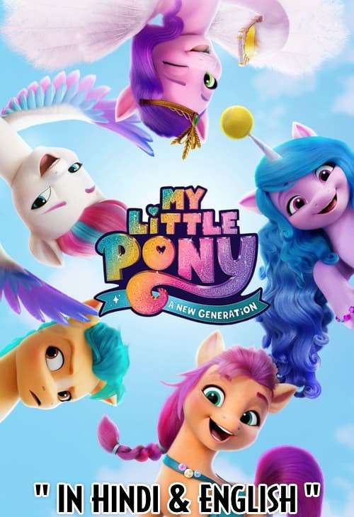 My Little Pony: A New Generation (2021) Hindi Dubbed WEB-DL download full movie