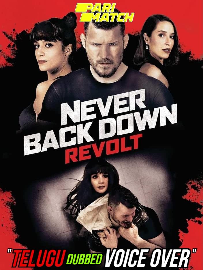 Never Back Down Revolt (2021) Telugu (Voice Over) Dubbed BluRay download full movie