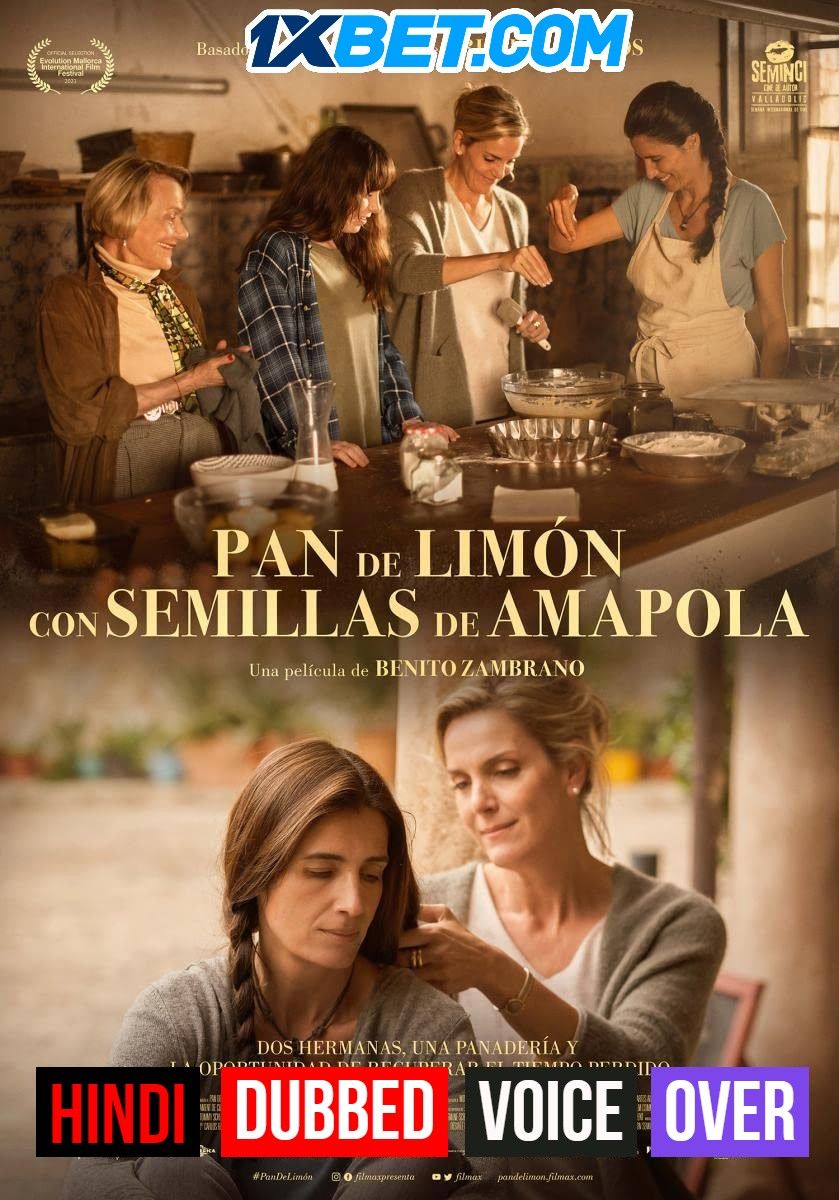 Pan de limon con semillas de amapola (2021) Hindi (Voice Over) Dubbed CAMRip download full movie