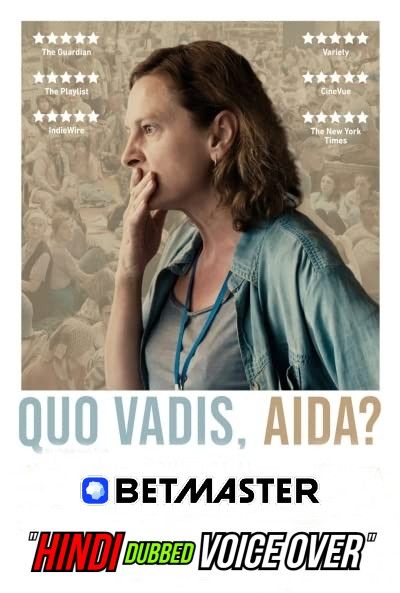 Quo Vadis Aida (2020) Hindi (Voice Over) Dubbed BluRay download full movie
